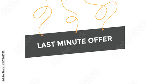 Last minute offer button web banner templates. Vector Illustration
