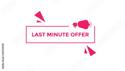 Last minute offer button web banner templates. Vector Illustration

