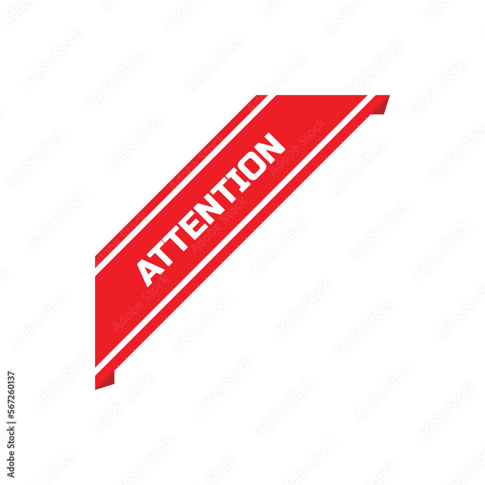 attention please sign on white background attention please sign on white background