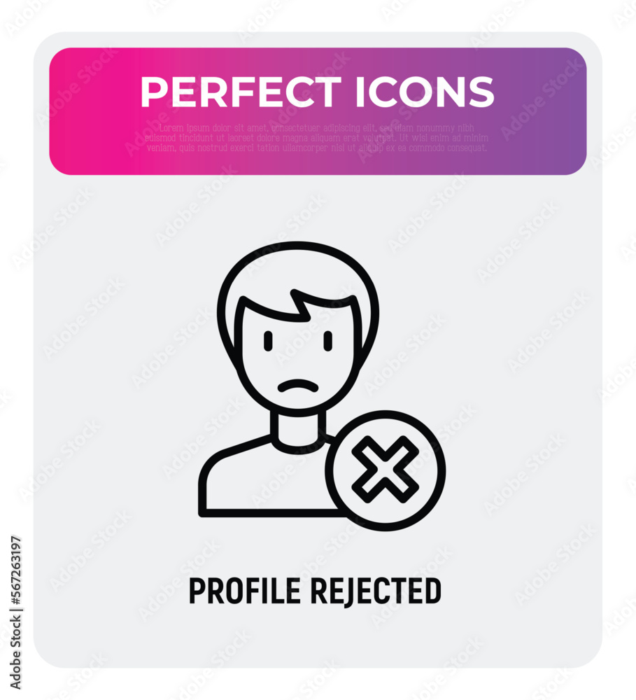 Employee or profile rejected thin line icon. Cross mark near man. Modern vector illustration. Employee or profile rejected thin line icon. Cross mark near man. Modern vector illustration.