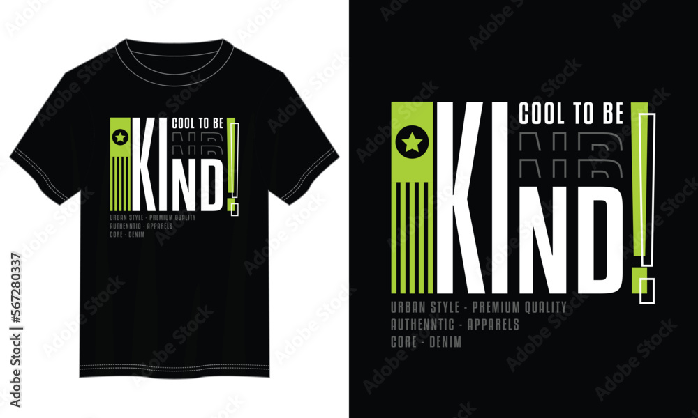cool to be kind typography t shirt design, motivational typography t shirt design, inspirational quotes t-shirt design, vector quotes lettering t shirt design for print