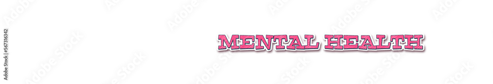 MENTAL HEALTH Sticker typography banner with transparent background MENTAL HEALTH Sticker typography banner with transparent background