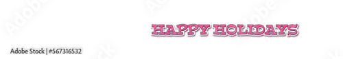 HAPPY HOLIDAYS Sticker typography banner with transparent background