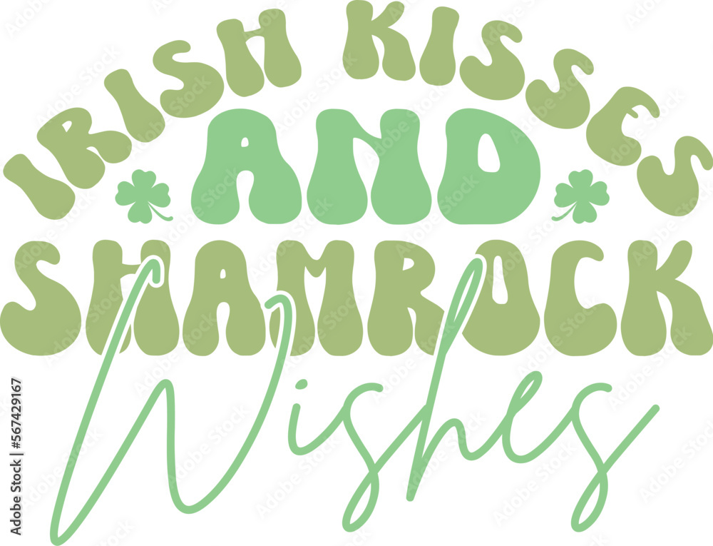 irish kisses and shamrock wishes Retro SVG
