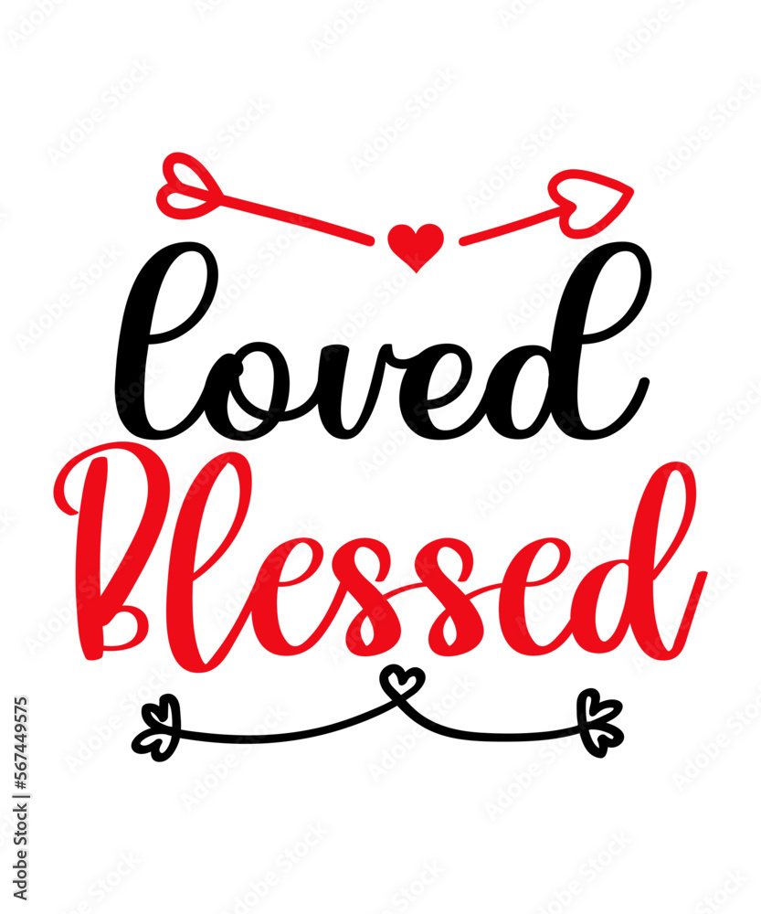 Loved Blessed SVG Cut File