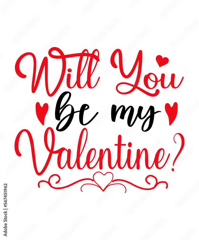 Will You Be My Valentine SVG Cut File