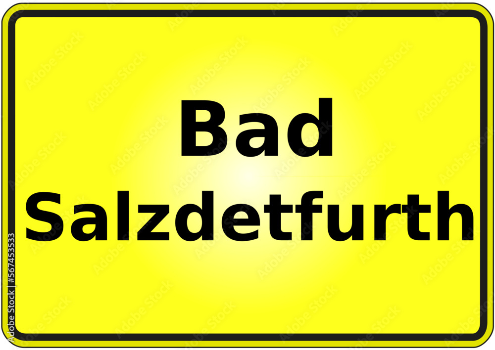 Fototapeta premium Stadteingangsschild Deutschland Stadt Bad Salzdetfurth