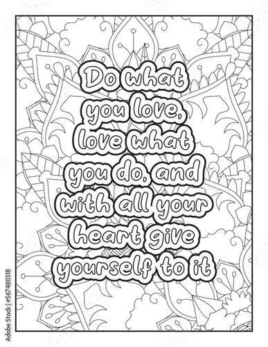 Love Quotes. motivational quotes coloring pages design .inspirational words coloring book pages design. love Quotes coloring page design. adult coloring Page. love. quotes coloring book page.