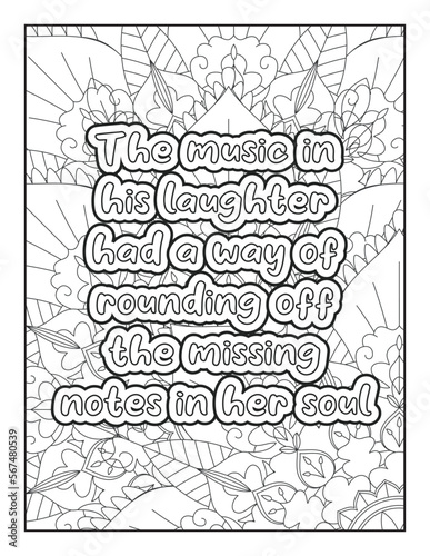 Love Quotes. motivational quotes coloring pages design .inspirational words coloring book pages design. love Quotes coloring page design. adult coloring Page. love. quotes coloring book page.
