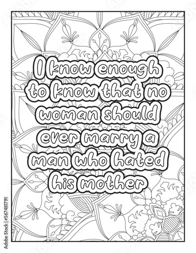 Love Quotes. motivational quotes coloring pages design .inspirational words coloring book pages design. love Quotes coloring page design. adult coloring Page. love. quotes coloring book page.