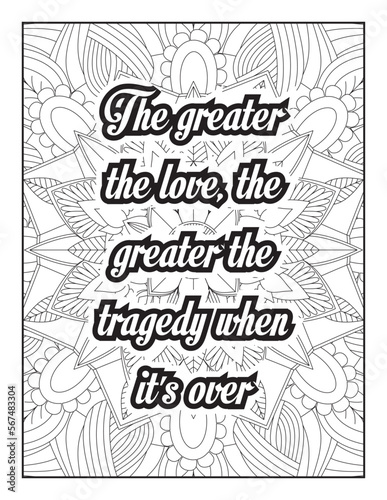 Love Quotes. motivational quotes coloring pages design .inspirational words coloring book pages design. love Quotes coloring page design. adult coloring Page. love. quotes coloring book page.