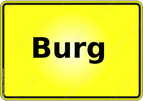 Ortseingangsschild Deutschland Stadt Burg