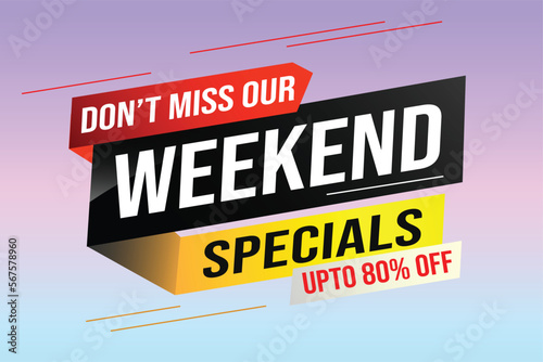 Weekend Special sale tag. Banner design template for marketing. Special offer promotion retail. background banner modern graphic design for advertising store shop, online store, website, landing page