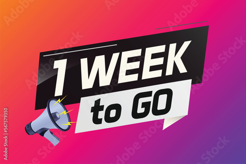 1 week to go word concept vector illustration with megaphone and 3d style for use landing page, template, ui, web, mobile app, poster, banner, flyer, background, gift card, coupon	
