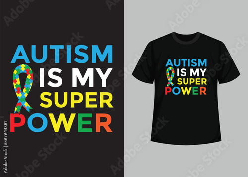 World Autism Awareness Day T-shirt Design. Typography t-shirt, Vector and Illustration Elements for a Printable Products