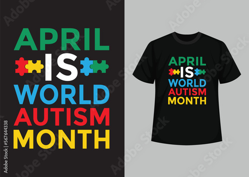 World Autism Awareness Day T-shirt Design. Typography t-shirt, Vector and Illustration Elements for a Printable Products