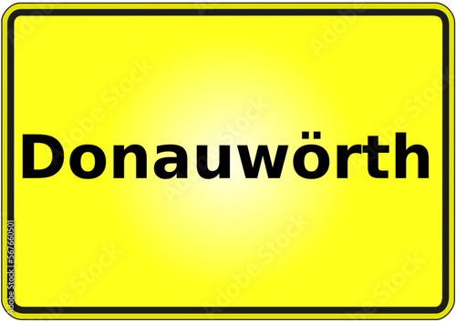Stadteingangsschild Deutschland Stadt Donauwörth