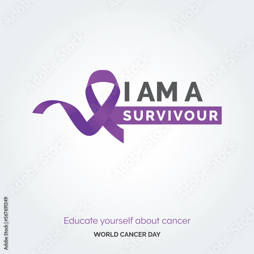 I am A Survivour Ribbon Typography. Educate your self about cancer - World Cancer Day