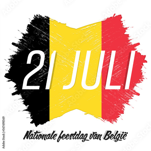 21 July Belgian National Day. Banner with grunge brush. Flag of Belgium, national tricolor in original colors. Independence Day.
