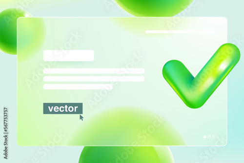 Website landing in glassmorphism style with checkmark icon and green sphere. Eco-friendly 3d isolated tick logo.