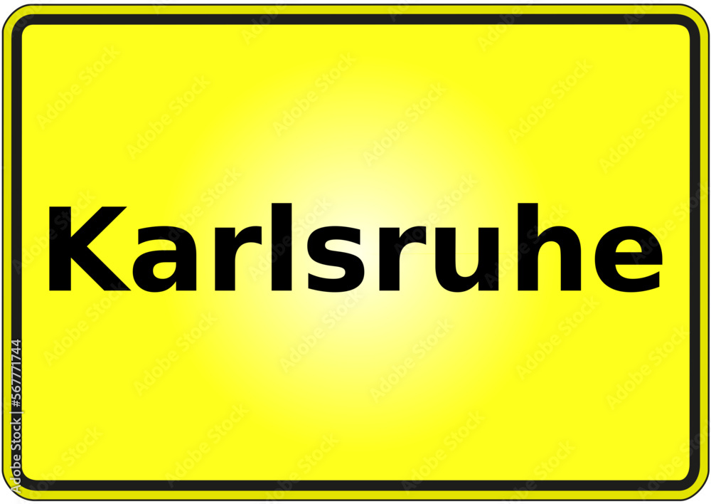 Ortseingangsschild Deutschland Stadt Karlsruhe Ortseingangsschild Deutschland Stadt Karlsruhe