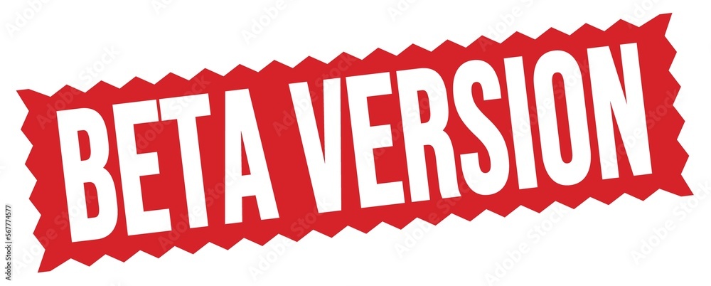 BETA VERSION text written on red stamp sign. BETA VERSION text written on red stamp sign.