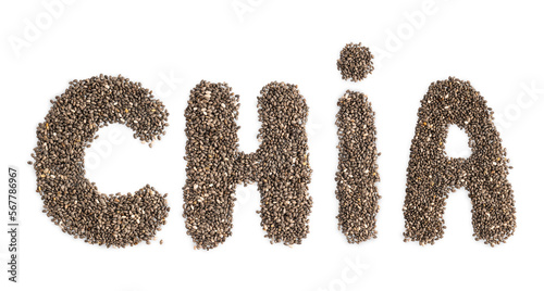 Heap of dry raw healthy chia seeds arranged in letters and word isolated on white background used as functional ingredient in smoothies  breakfast cereals  energy bars  granola  yogurt  pudding