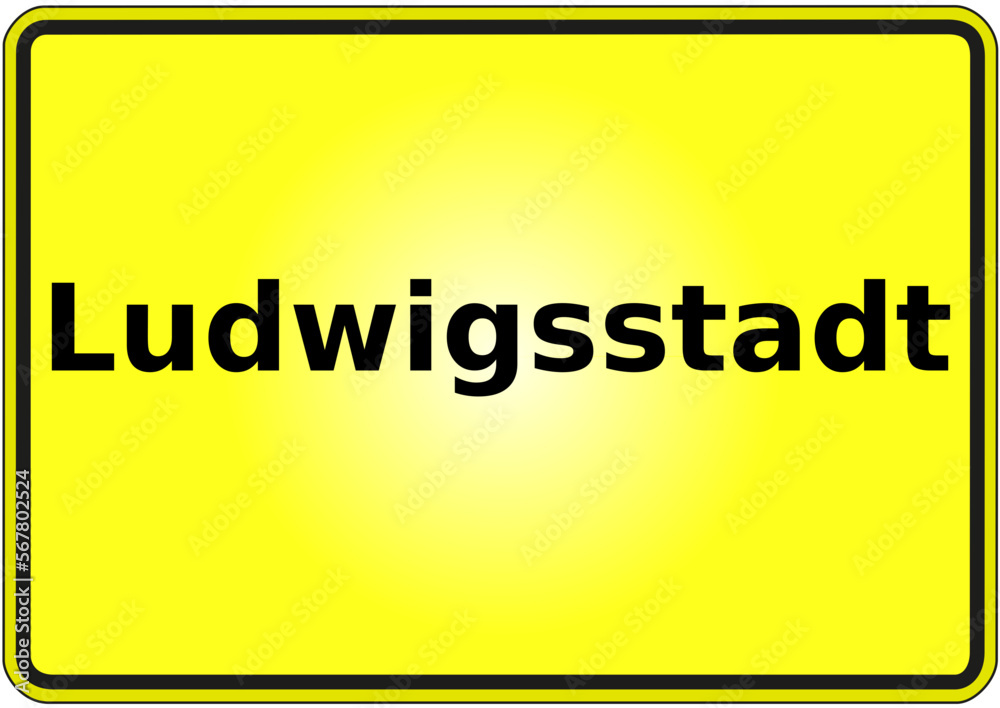 Stadteingangsschild Deutschland Stadt Ludwigsstadt Stadteingangsschild Deutschland Stadt Ludwigsstadt