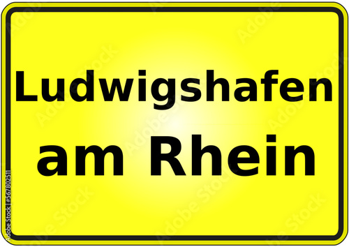 Stadteingangsschild Deutschland Stadt Ludwigshafen am Rhein