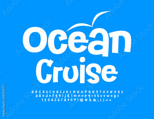 Vector travel emblem Ocean Cruise with decorative Bird. White handwritten Font. Playful set of simple style Alphabet Letters, Numbers and Symbols