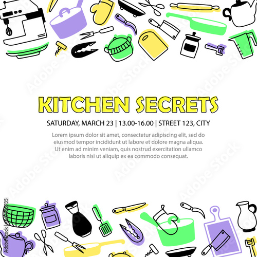 Square banner with yellow text - Kitchen secrets,  and frame with cartoon cookware. Poster with address and culinary course schedule. Template of vector card with invitation to cooking class with chef