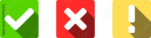 Green Yes or OK Red No or Declined Yellow Problem or Warning Flat Icon Set with Check Mark  X Cross and Exclamation Mark Symbols with 3D Shadow Effect. Vector Image.
