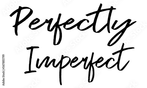 Perfectly Imperfect SVG  Worthy Svg  Inspirational Quote Svg  Mental Health Svg  Positive Svg  Motivational Svg  Self Love Svg