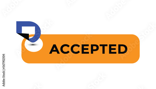 Accepted  button web banner templates. Vector Illustration
