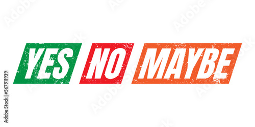 Yes, no, and maybe grunge rubber stamps, vector illustration grunge
