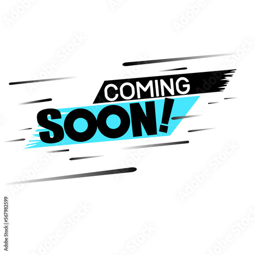 New stylish coming soon sign. Coming Soon Text Label Vector Template Design.