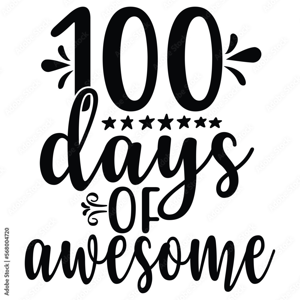 100-days-of-awesome-happy-back-to-school-day-shirt-print-template