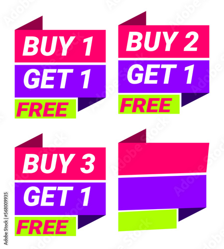 Buy 1 get 1 free or buy 2 get 1 free or buy 3 get 1 free - discount tag with one blank template. Vector illustration eps 10 file.