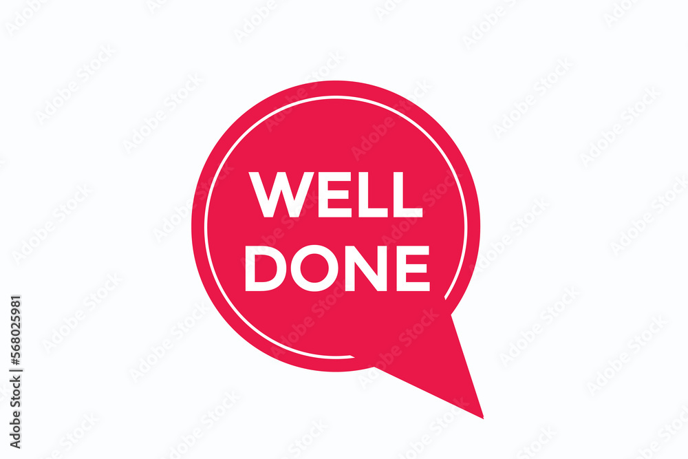 well done button vectors.sign label speech bubble well done
well done button vectors.sign label speech bubble well done