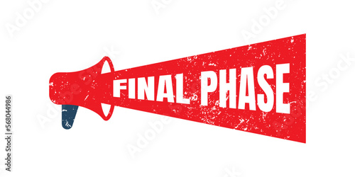 Final phase grunge rubber stamp on white background, vector illustration