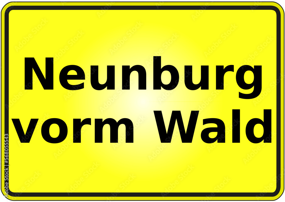 Stadteingangsschild Deutschland Stadt Neunburg vorm Wald