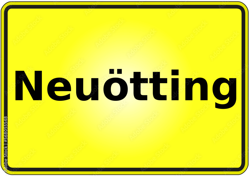 Stadteingangsschild Deutschland Stadt Neuötting Stadteingangsschild Deutschland Stadt Neuötting