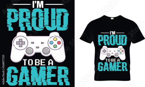 I am proud to be a gamir t-shirt design
