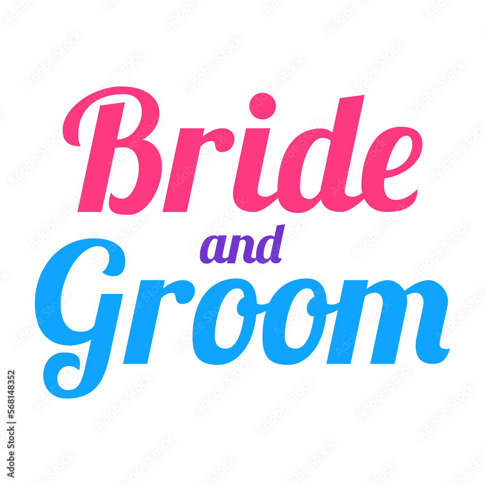Bride and Groom Lettering on Transparent Background Bride and Groom Lettering on Transparent Background