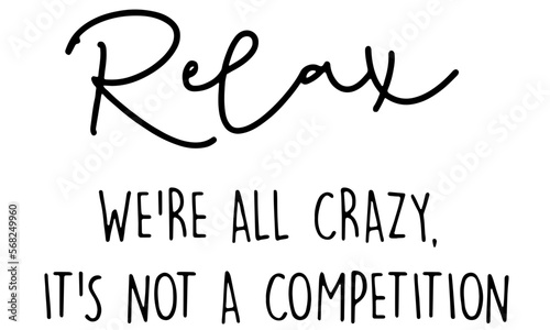 Relax svg, Relax We're All Crazy svg, Family svg, Pillow svg, Home sign svg, Family present svg, Housewarming gift svg, funny sign svg