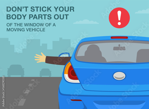 Safe driving tips and rules. Don't stick your body parts out of the window of a moving vehicle. Reckless driver dangles out his arm from car window. Back view. Flat vector illustration template.