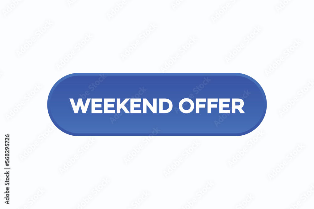 weekend offer button vectors.sign label speech bubble weekend offer
weekend offer button vectors.sign label speech bubble weekend offer