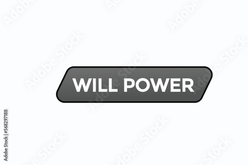 will power button vectors.sign label speech bubble will power

