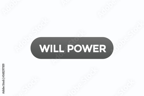 will power button vectors.sign label speech bubble will power
