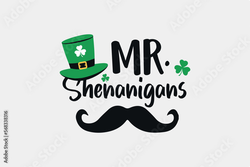 Mr. Shenanigans St. Patrick's Day Typography T Shirt design 